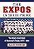 The Expos in Their Prime: T...