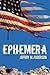 Ephemera