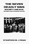The Seven Deadly Sins: Society and Evil (Reynolds Series in Sociology) (Reynolds Series in Sociology (Paperback))