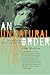 An Unnatural Order by Jim Mason An Unnatural Order by Jim Mason
