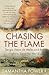 Chasing the Flame by Samantha Power
