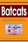 Batcats: The United States Air Force 553rd Reconnaissance Wing in Southeast Asia