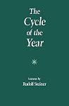 The Cycle of the Year: as Breathing Process of the Earth (CW 223) (Trans from Ger) The Cycle of the Year: as Breathing Process of the Earth (CW 223) (Trans from Ger)