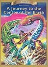 A Journey to the Center of the Earth (Bring the Classics to Life: Level 5)