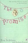 The Promise: The Moving Story of a Family in the Holocaust The Promise: The Moving Story of a Family in the Holocaust