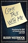 Come Talk with Me