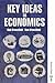 Key Ideas in Economics