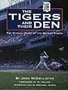 Tigers and Their Den: The Offical Story of the Detroit Tigers