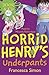 Horrid Henry's Underpants (...