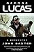 George Lucas: A Biography