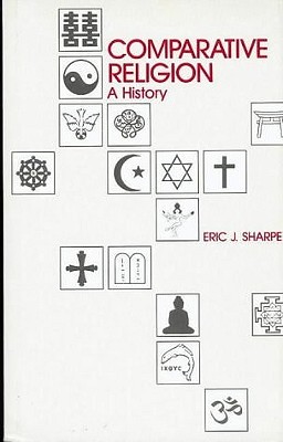 Comparative Religion: A History (Paperback)