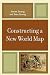 Constructing a New World Map