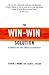 The Win-Win Solution by Steven J. Brams