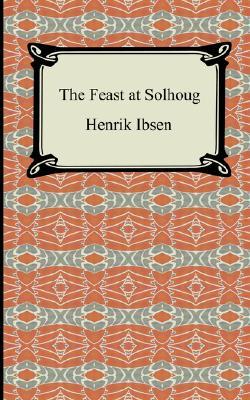 The Feast at Solhoug (Paperback)