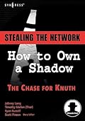 Stealing the Network: How to Own a Shadow