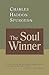 The Soul Winner: How to Lead Sinners to the Saviour