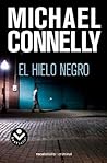 Hielo negro by Michael    Connelly