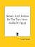Moses And Joshua Or The Two Lion-Gods Of Egypt