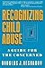 Recognizing Child Abuse: A ...