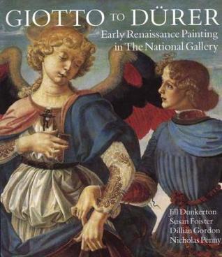Giotto to Dürer: Early Renaissance Painting in the National Gallery (Paperback)