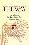 The Way: According to Lao Tzu, Chuang Tzu, and Seng Tsan