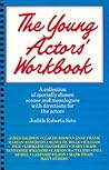 The Young Actor's Workbook