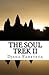 The Soul Trek II: A Story of Love, Faith and Destiny