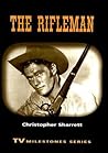 The Rifleman (TV Milestones) The Rifleman (TV Milestones)
