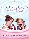 Sisterchicks Do the Hula by Robin Jones Gunn