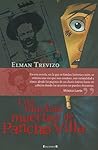 Las muchas muertes de Pancho Villa / The Many Deaths of Pancho Villa (Spanish Edition)