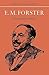 E.M. Forster: The Endless Journey (British and Irish Authors)
