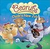 Clyde's New Job (Bearubs)