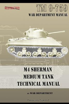 M4 Sherman Medium Tank Technical Manual (Paperback)