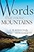 Words That Move Mountains