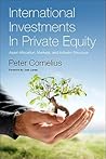 International Investments in Private Equity: Asset Allocation, Markets, and Industry Structure