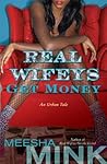 Real Wifeys: Get ...