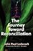 The Journey Toward Reconciliation
