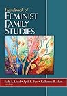 Handbook of Feminist Family Studies