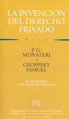 La Invencion del Derecho Privado (Biblioteca Universitaria. Ciencias Sociales y Humanidades. S) (Spanish Edition)