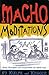 Macho Meditations by Thomas Cathcart
