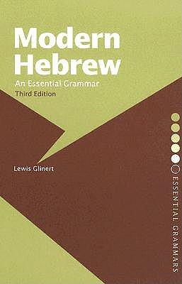 Modern Hebrew: An Essential Grammar (Routledge Essential Grammars)