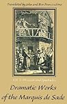 Dramatic Works of the Marquis de Sade. Volume 3: Musicals and Spectacles
