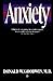 Anxiety by Donald W. Goodwin