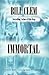 Immortal
