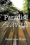 Paradise Flawed