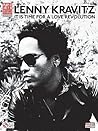 Lenny Kravitz - It Is Time for a Love Revolution (Play It Like It Is) Lenny Kravitz - It Is Time for a Love Revolution (Play It Like It Is)