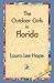 The Outdoor Girls in Florid...
