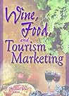 Wine, Food, and T...