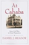 At Cahaba: From Civil War to Great Depression