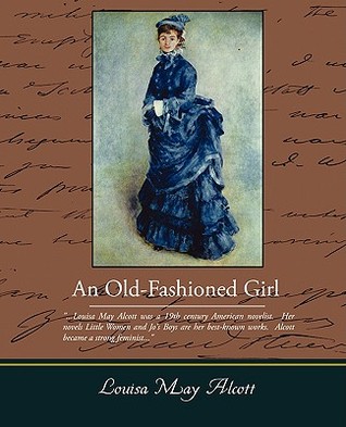 An Old Fashioned Girl